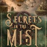 Secrets In The Mist (Morgan Busse)